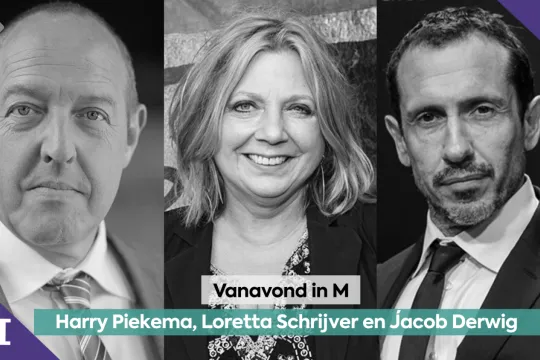 Harry Piekema, Loretta Schrijver, Jacob Derwig