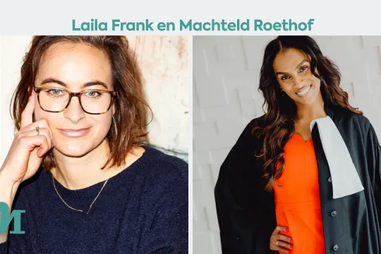 Laila Frank en Machteld Roethof