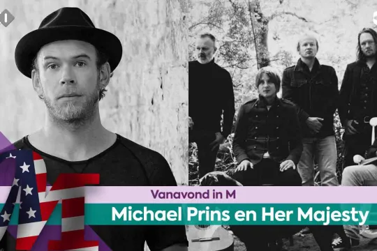 Michael Prins en Her Majesty