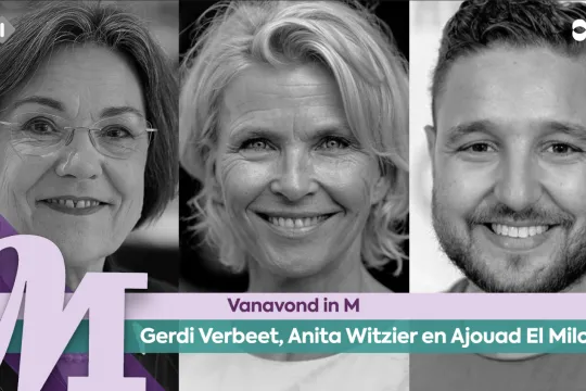Gerdi Verbeet, Anita Witzier en Ajouad El Miloudi