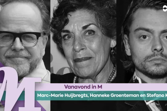 Marc-Marie Huijbregts, Hanneke Groenteman en Stefano Keizers