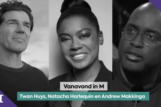 Twan Huys, Natacha Harlequin en Andrew Makkinga