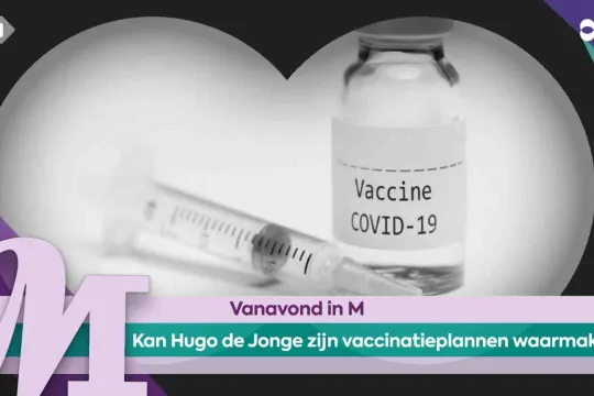 Kan Hugo de Jonge zijn vaccinatieplannen wel waarmaken? 