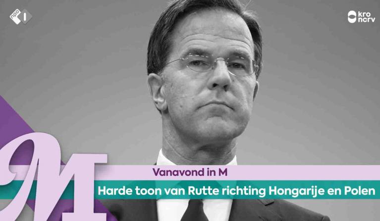Harde toon van Rutte richting Hongarije en Polen