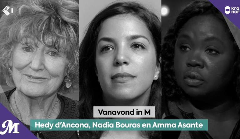 Hedy d'Ancona, Nadia Bouras en Amma Asante