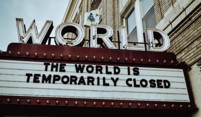 The world is temporarily closed