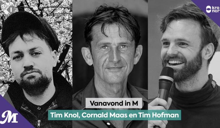 Tim Knol, Cornald Maas en Tim Hofman