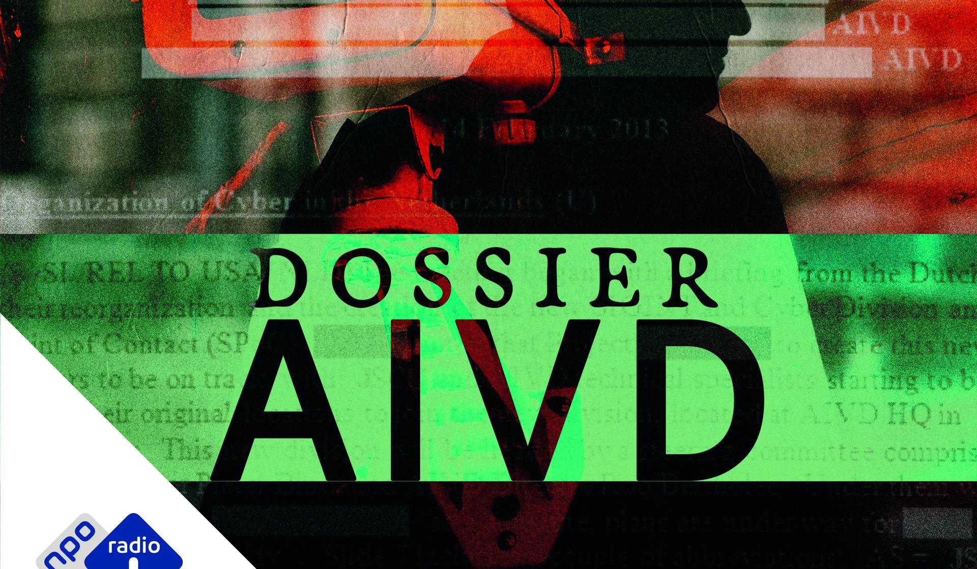 Dossier AIVD: Een kijkje achter de schermen van de AIVD | KRO-NCRV