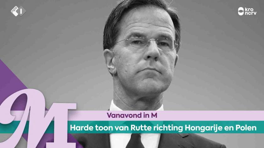 Harde toon van Rutte richting Hongarije en Polen
