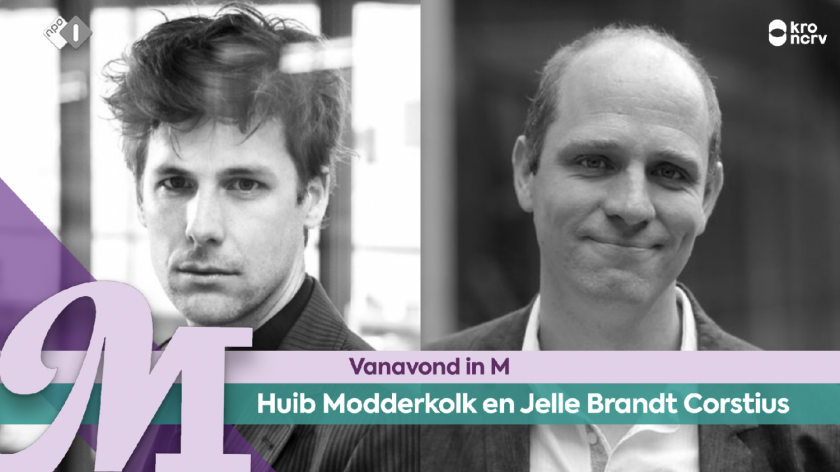 Huib Modderkolk en Jelle Brandt Corstius Huib Modderkolk en Jelle Brandt Corstius