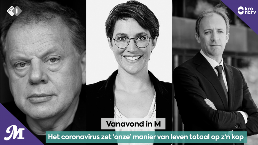 Bas Heijne, Eelco Bosch van Rosenthal & Rosanne Hertzberger Het coronavirus zet ‘onze’ manier van leven totaal op z’n kop