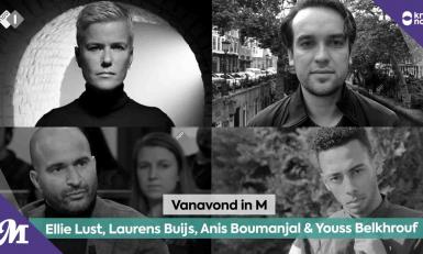 Ellie Lust, Laurens Buijs, Anis Boumanjal & Youss Belkhrouf