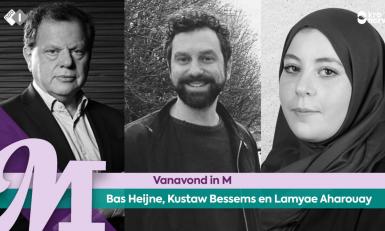  Bas Heijne, Kustaw Bessems en Lamyae Aharouay